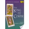 The King and the Corpse: Tales of the Souls Conquest of Evil (Zimmer Heinrich Robert)