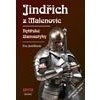 Jindřich z Malenovic Rytířské šlamastyky - Jančíková Eva