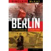 Sinclair McKay - Berlin