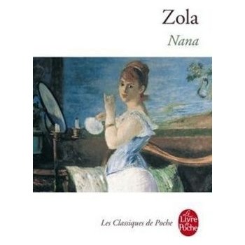 Nana - Emile Zola