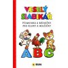 Veselý slabikář Písmenka a básničky pro kluky a holčičky
