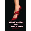 Milionář k snídani aneb ... a kde je láska? - Jitka Kubešová