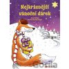 Nejkrásnější vánoční dárek - Jitka Saniová, Renáta Ficková (ilustrátor)