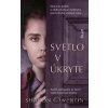 Svetlo v úkryte - Sharon Cameron
