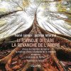 Choeur De Chambre De Namur,Choeur d\'Enfants de la Monnaie - Choeur De Chambre De Namur, Choeur d\'Enfants de la Monnaie - La Revanche De l\'Arbre - Henri Simon & Patrick Leterme (11 CD)