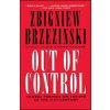 Out of Control (Zbigniew K. Brzezinski)(Brožovaná)