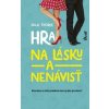 Hra na lásku a nenávisť, 2. vydanie