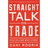 Straight Talk on Trade