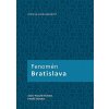 Fenomén Bratislava - Matej Medvecký