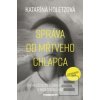 Správa od mŕtveho chlapc… (Katarína Holetzová)