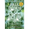 Fall Down 7 Times Get Up 8 - Naoki Higashida