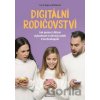 Digitální rodičovství - Carrie Rogers Whitehead