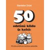 Kniha pro ženy 50 odstínů klidu (a kafe)
