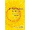 Světlonoška Lilith (Roman Mlejnek (Zlatý Drak))