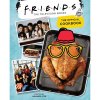Friends: The Official Cookbook - Insight Editions