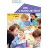 Den v mateřské škole - Koželuh Ondřej