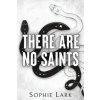 There Are No Saints