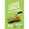 A Certain Hunger - Chelsea G. Summers