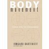 Body Movement (I. Bartrenieff)(Pevná)