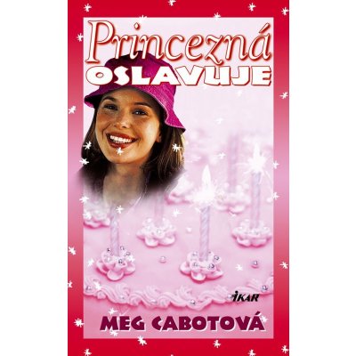 Princezná oslavuje - Vianoce vo svete, sladkých šestnásť - Cabotová Meg
