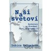 Naši a svetoví - Ľubica Hargašová