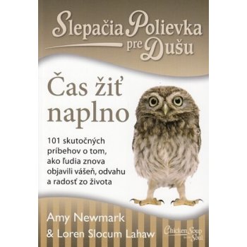 Slepačia polievka pre dušu: Čas žiť naplno