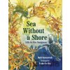 Sea Without a Shore - Life in the Sargasso - Barb Rosenstock