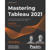 Mastering Tableau 2021