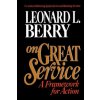 On Great Service (Leonard L. Berry)(Pevná)