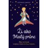 Ži ako Malý princ - Stéphane Garnier