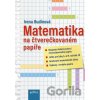 Matematika na čtverečkovaném papíře - Irena Budínová