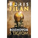 Rozhovor s tigrom - Boris Filan