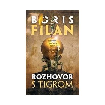Rozhovor s tigrom - Boris Filan