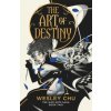 Art of Destiny (Wesley Chu)(Brožovaná)