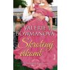 Skrotený vikomt - Valerie Bowmanová