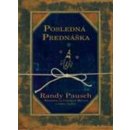 Posledná prednáška - Randy Pausch