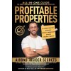 Profitable Properties: Airbnb Insider Secrets to Find, Optimize, Price, & Book Direct any Short-Term Rental for Year-Round Occupancy (Daniel Vroman Rusteen)(Brožovaná)