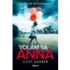 Volám sa Anna - Lizzy Barber