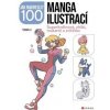 Jak nakreslit 100 manga ilustrací - Kolektiv