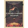 Calibanova vojna - James S.A. Corey