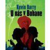 U nás v Bohane - Kevin Barry