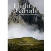 Flight of the Garuda (Nida Chenagtsang)(Brožovaná)
