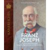 Kaiser Franz Joseph