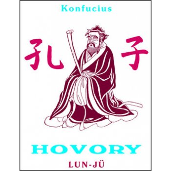 Hovory - Lun-jü - Konfucius - Konfucius