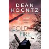 Cold Fire (Dean Koontz)(Brožovaná)