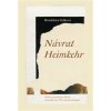 Návrat / Heimkehr - Volková Bronislava