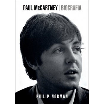 Paul McCartney: Biografia Philip Norman