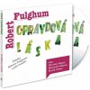 Opravdová láska: Příběhy Roberta Fulghuma a jeho čtenářů - CD (MP3)