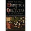 Heretics and Believers: A History of the English Reformation (Marshall Peter)