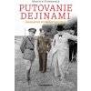 Putovanie dejinami